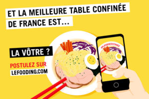 Devenez la Meilleure Table confinée de France du Fooding, avec le JDD